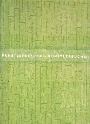 Künstlerbücher. The Kaldewey Press New York. Erste Retrospektive. Eine Austellung der Württemberg...