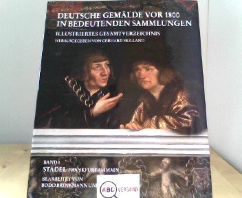 9783882840032: Deutsche Gemlde vor 1800 in bedeutenden Sammlungen