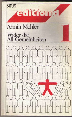 9783882892017: Wider die All-Gemeinheiten, oder, Das Besondere ist das Wirkliche (Edition D) (German Edition)