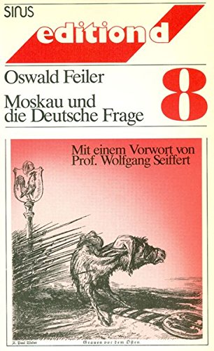 Stock image for Moskau und die Deutsche Frage for sale by medimops