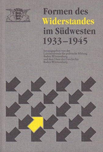 Beispielbild fr Formen des Widerstandes im Sdwesten. Scheitern und Nachwirken zum Verkauf von Versandantiquariat Felix Mcke