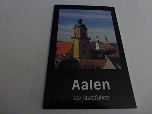 Aalen, Der Stadtführer - Eugen Hafner