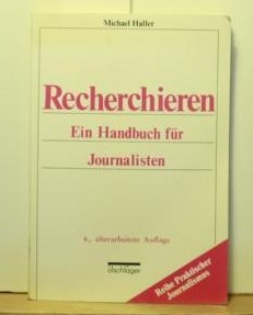 Stock image for Recherchieren. Ein Handbuch fr Journalisten for sale by medimops