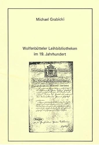 Wolfenbütteler Leihbibliotheken im 19. Jahrhundert