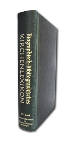 Biographisch-Bibliographisches Kirchenlexikon. Ein theologisches Nachschlagewerk / Biographisch-Bibliographisches Kirchenlexikon. Ein theologisches Nachschlagewerk Wolfram von Eschenbach - Zuygomalas, Theodosios und Ergänzungen I - Bautz, Traugott