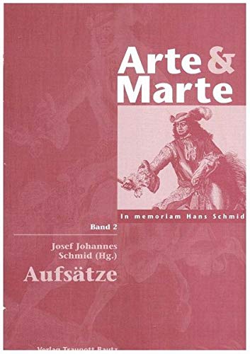 Arte & Marte. In Memorian Hans Schmidt - Eine Gedächtnisschrift seines Schülerkreises / Aufsätze - Unbekannt