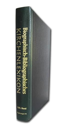 Beispielbild fr Biographisch-Bibliographisches Kirchenlexikon. Band XIX zum Verkauf von Verlag Traugott Bautz GmbH