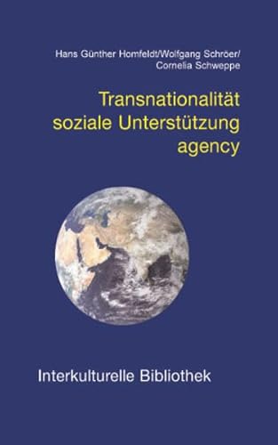 Beispielbild fr Transnationalitt, soziale Untersttzung, agency IKB 28 zum Verkauf von Verlag Traugott Bautz GmbH