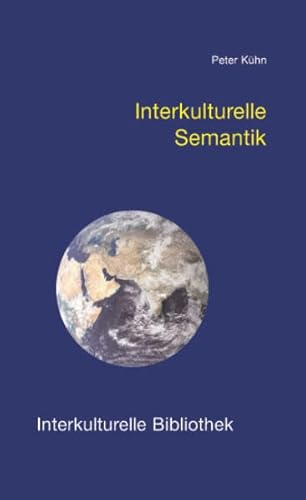 Beispielbild fr Interkulturelle Semantik IKB 38 zum Verkauf von Verlag Traugott Bautz GmbH