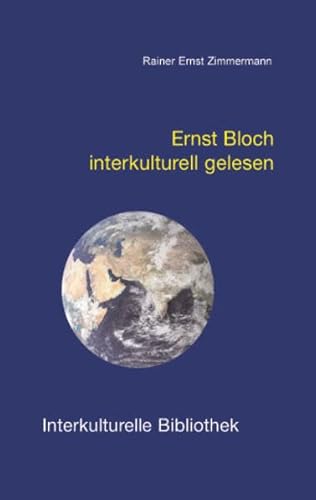 Beispielbild fr Ernst Bloch interkulturell gelesen / IKB 51 zum Verkauf von Verlag Traugott Bautz GmbH