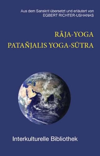 Beispielbild fr RA-JA-YOGA. PATAJALIS YOGA-SU-TRA, Interkulturelle Bibliothek Band 135 zum Verkauf von Verlag Traugott Bautz GmbH