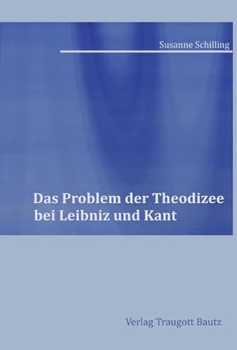 9783883095288: Das Problem der Theodizee bei Leibniz und Kant