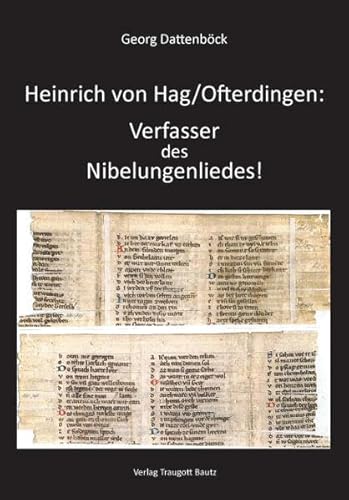9783883096407: Heinrich von Hag/Ofterdingen:: Verfasser des Nibelungenliedes!
