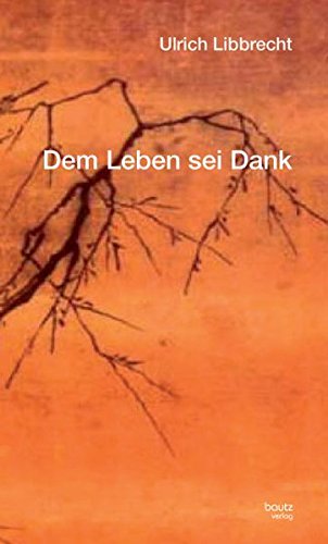 Stock image for Dem Leben sei Dank for sale by Verlag Traugott Bautz GmbH