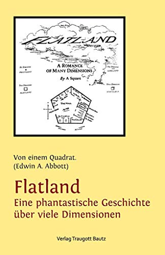 Beispielbild fr Flatland / Eine phantastische Geschichte ber viele Dimensionen zum Verkauf von Verlag Traugott Bautz GmbH