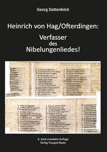 Stock image for Heinrich von Hag/Ofterdingen: Verfasser des Nibelungenliedes! for sale by Verlag Traugott Bautz GmbH