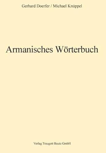 Beispielbild fr Armanisches Wrterbuch zum Verkauf von Verlag Traugott Bautz GmbH