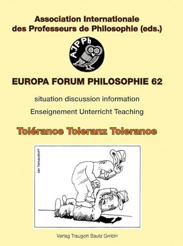 9783883098685: Europa Forum PHILOSOPHIE 62: Toleranz? Ja, aber wie?