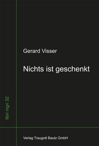 Nichts ist geschenkt - Ein philosophischer Essay über die Seele / Aus dem Niederländischen überse...