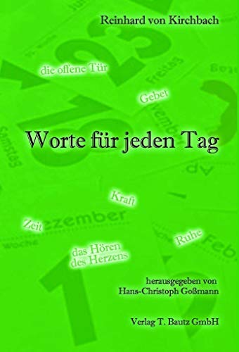 Reinhard von Kirchbach - Worte für jeden Tag