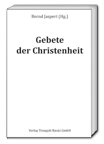 Beispielbild fr Gebete der Christenheit zum Verkauf von Verlag Traugott Bautz GmbH