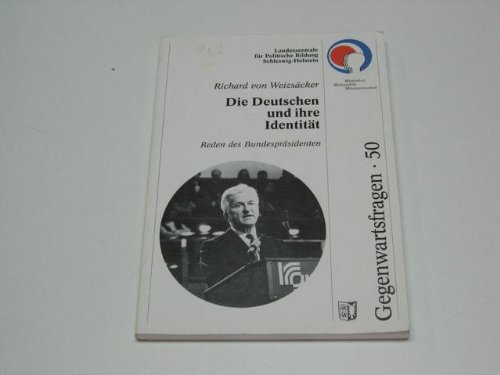 Imagen de archivo de Die Deutschen und ihre Identitt Reden des Bundesprsidenten a la venta por Buchpark