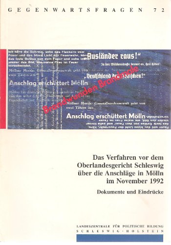 Imagen de archivo de Das Verfahren vor dem Oberlandesgericht Schleswig ber die Anschlge in Mlln im November 1992. Dokumente und Eindrcke. a la venta por medimops