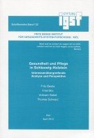 Beispielbild fr Gesundheit und Pflege in Schleswig-Holstein: Interessenbergreifende Analyse und Perspektive zum Verkauf von medimops