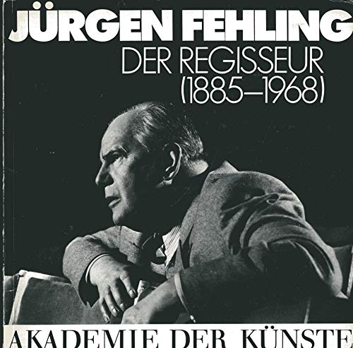 Stock image for Jrgen Fehling: Der Regisseur (1885-1968) for sale by medimops