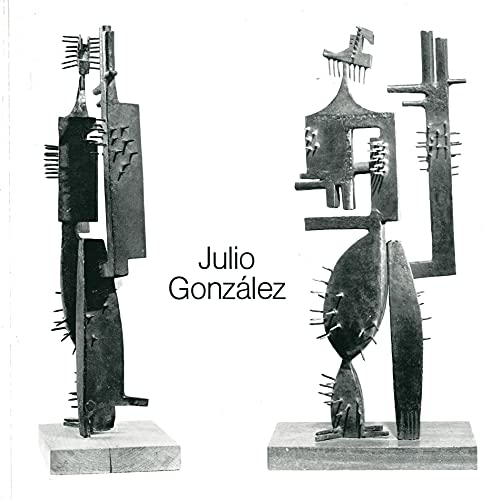Beispielbild fr Julio Gonzales 1876 - 1942. Plastiken, Zeichnungen, Kunstgewerbe zum Verkauf von medimops