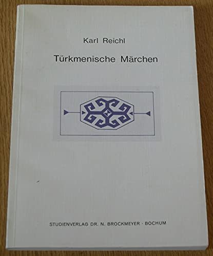 9783883392653: Türkmenische Märchen: Mit Übersetzung, Glossar und Anmerkungen (Materialia Turcica) (German Edition)