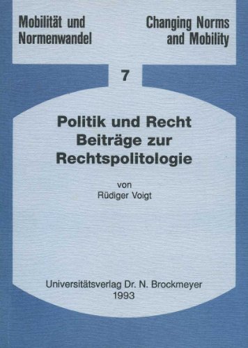 Stock image for Politik und Recht. Beitrge zur Rechtspolitologie for sale by medimops