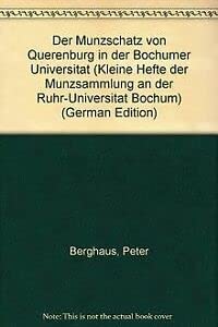Der Münzschatz von Querenburg in der Bochumer Universität. (Kleine Hefte der Münzsammlung an der ...