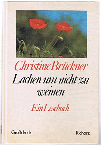 Stock image for Lachen um nicht zu Weinen (5466 962). Ein Lesebuch for sale by medimops