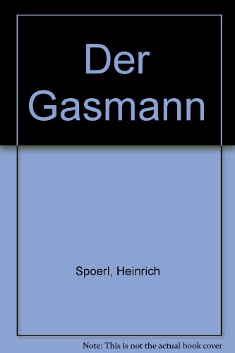 Beispielbild fr Der Gasmann zum Verkauf von Versandantiquariat Felix Mcke