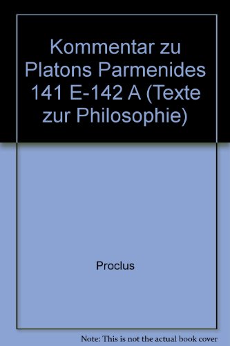 Kommentar Zu Platons Parmenides 141 E-142 A