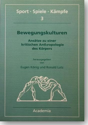 Stock image for Bewegungskulturen : Anstze zu einer kritischen Anthropologie des Krpers for sale by Buchpark