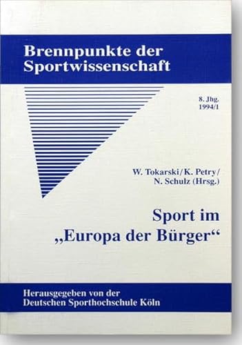 Beispielbild fr Sport im "Europa der Brger" : Neue Beitrge zum Zusammenwachsen des Sports im Europischen Binnenmarkt zum Verkauf von Buchpark