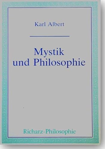 Mystik und Philosophie (German Edition) (9783883455587) by Karl Albert