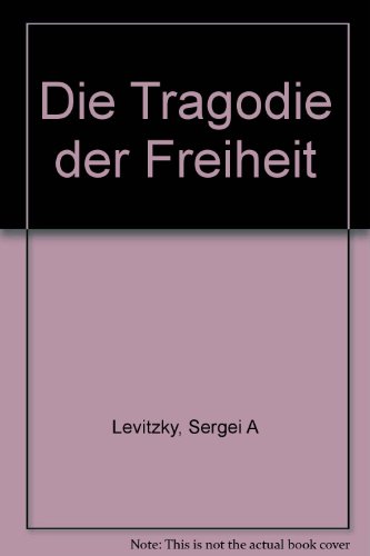 Stock image for Die Tragodie Der Freiheit for sale by Winged Monkey Books