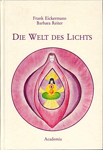 Stock image for Die Welt des Lichts. for sale by Antiquariat Eule