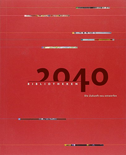 9783883472270: Bibliothek 2040