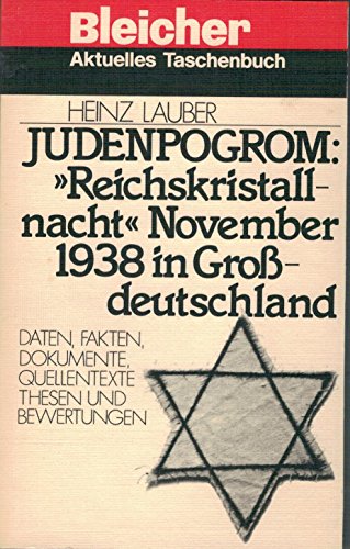 Stock image for Judenpogrom: 'Reichskristallnacht' November 1938 in Grossdeutschland : Daten, Fakten, Dokumente, Quellentexte, Thesen und Bewertungen (Aktuelles Taschenbuch) (German Edition) for sale by Dunaway Books