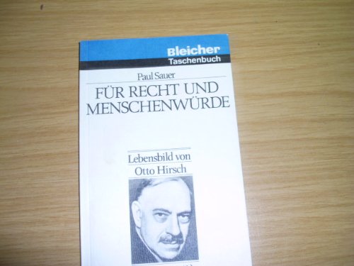 Beispielbild fr Fr Recht und Menschenwrde. Lebensbild von Otto Hirsch (1885-1941) zum Verkauf von medimops