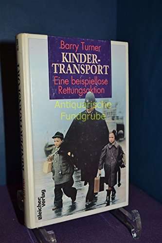 Beispielbild fr Kindertransport Eine beispiellose Rettungsaktion zum Verkauf von Buchpark