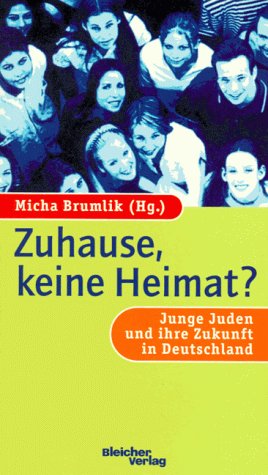 9783883500461: Zuhause, keine Heimat? Junge Juden und ihre Zukunft in Deutschland