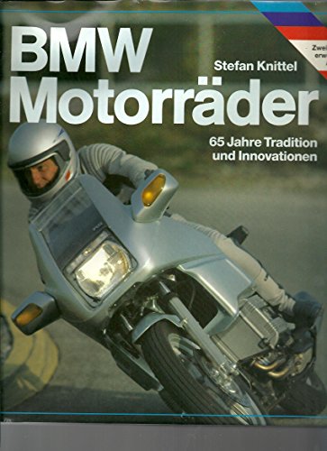 9783883501529: BMW-Motorräder: 60 Jahre Tradition und Innovation von der R 32 zur K 100 (German Edition)