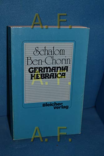 Stock image for Germania Hebraica. Beitrge zum Verhltnis von Deutschen und Juden. for sale by Antiquariat Dirk Borutta