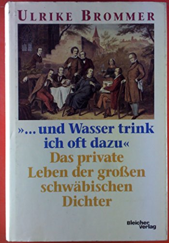 Imagen de archivo de und Wasser trink ich oft dazu a la venta por Antiquariat Walter Nowak