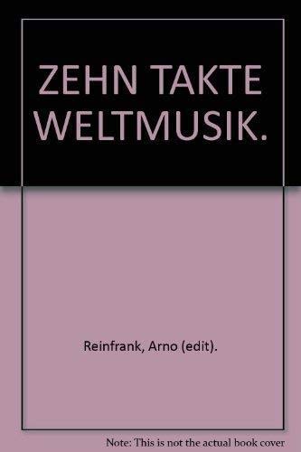 Beispielbild fr Zehn Takte Weltmusik. e. Lyrik-Anthologie d. PEN-Zentrums Deutschsprachiger Autoren im Ausland. zum Verkauf von Grammat Antiquariat